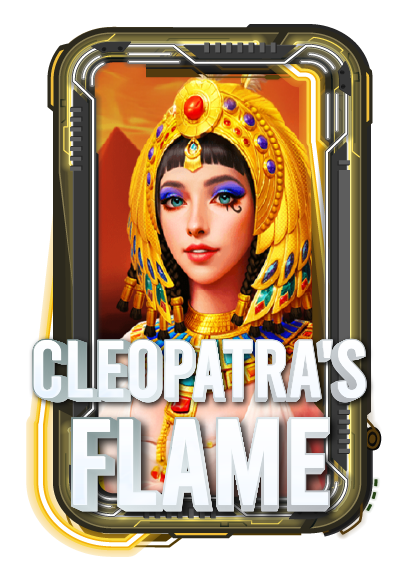CLEOPATRA'S FLAME