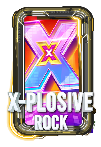 X-PLOSIVE ROCK