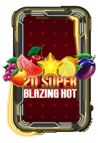 20 Super Blazing Hot