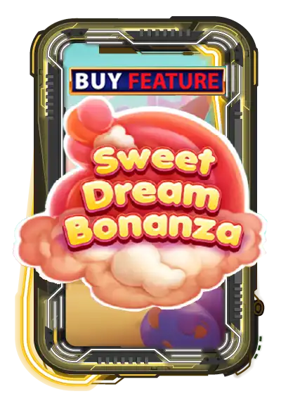 Sweet Dream Bonanza