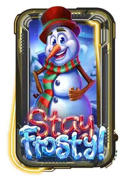 Stay Frosty