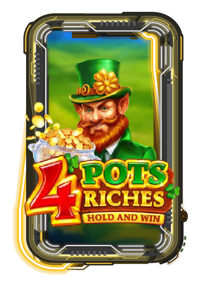 4 Pots Riches: Hold and Win