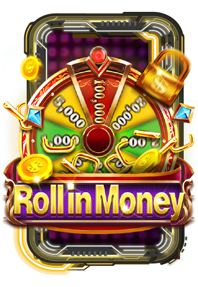Roll in Money