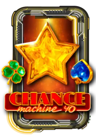 Chance Machine 40