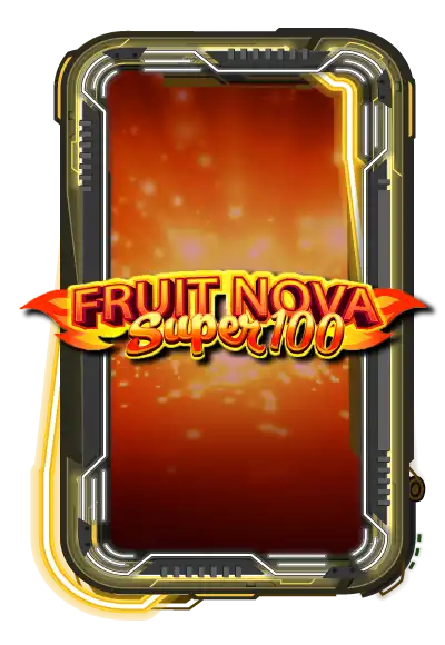 Fruit Super Nova 100