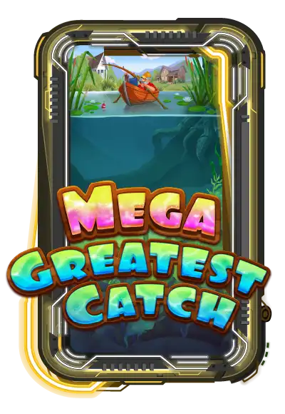 Mega Greatest Catch