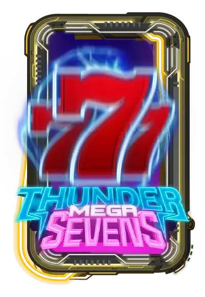 Thunder Mega Sevens
