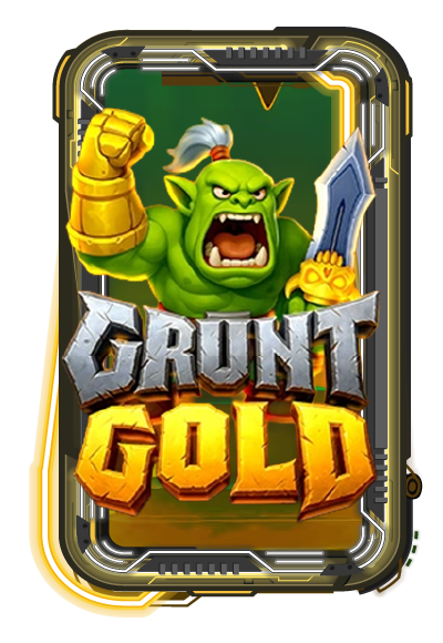 Grunt Gold
