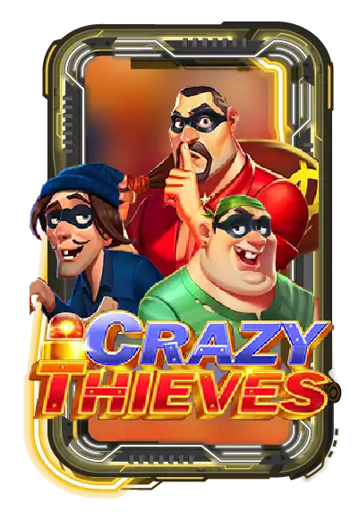 Crazy Thieves