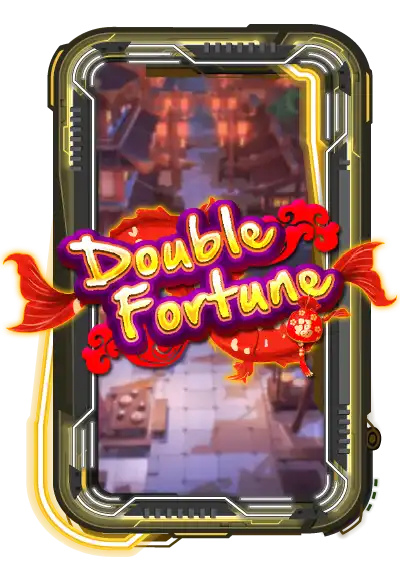 Double Fortune