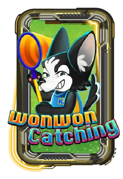 Won Won Catching