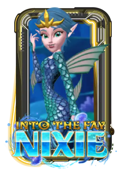 Into The Fay: Nixie