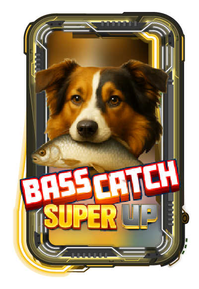 Bass Catch SUPER UP