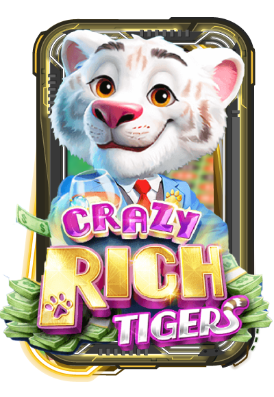 Crazy Rich Tigers