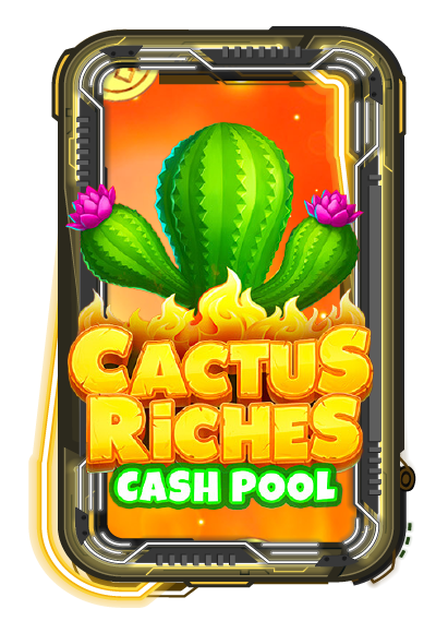 Cactus Riches Cash Pool
