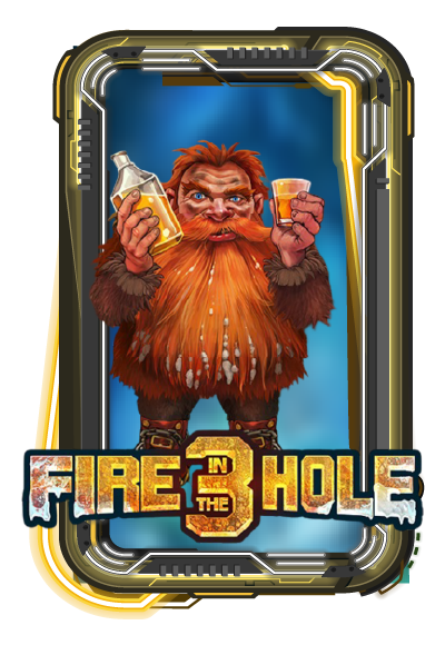 Fire in the Hole 3