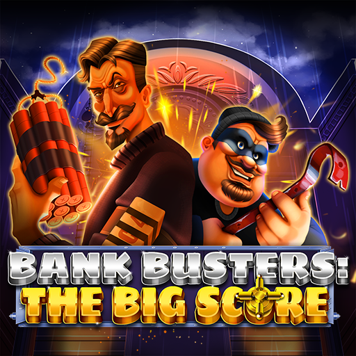 Bank Busters The Big Score