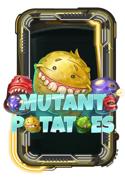 Mutant Potatoes