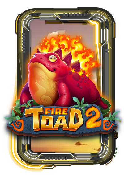 Fire Toad 2