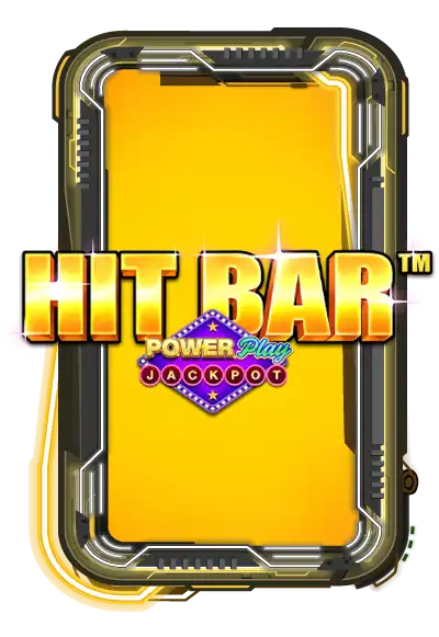 Hit Bar PowerPlay Jackpot