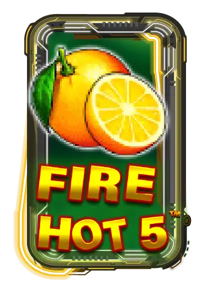 Fire Hot 5