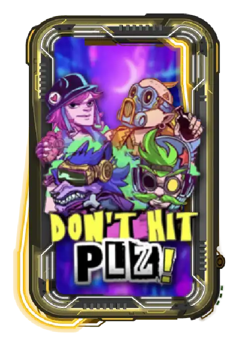 Dont Hit Plz