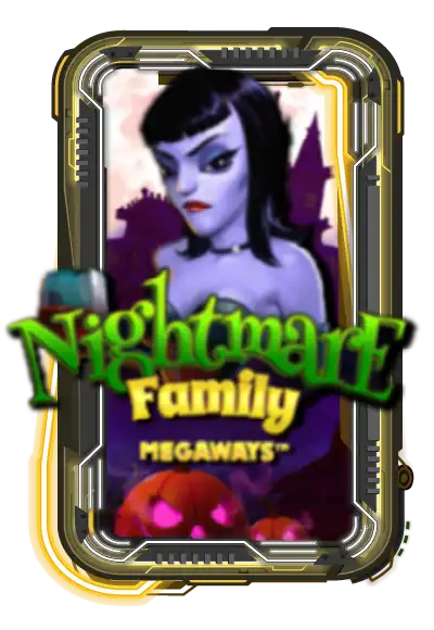 Nightmare Family Megaways
