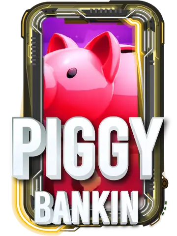 PIGGY BANKIN