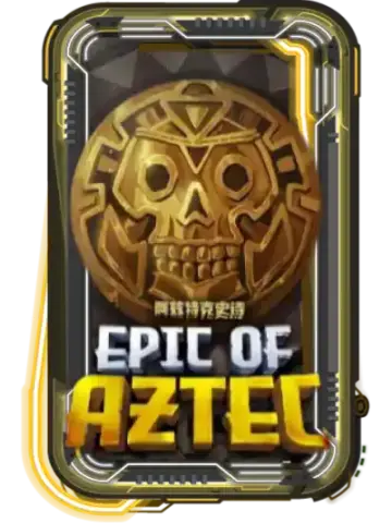 Epic of Aztec