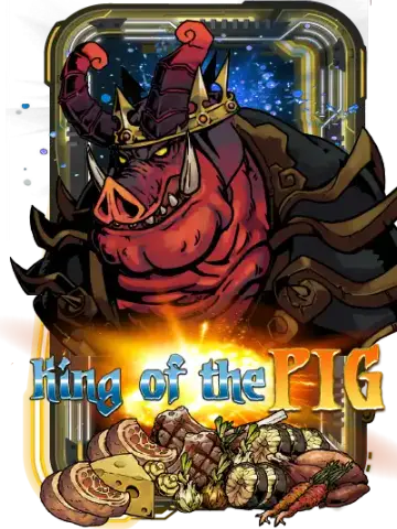 King of Pig
