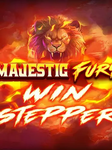 Majestic Fury Win Stepper