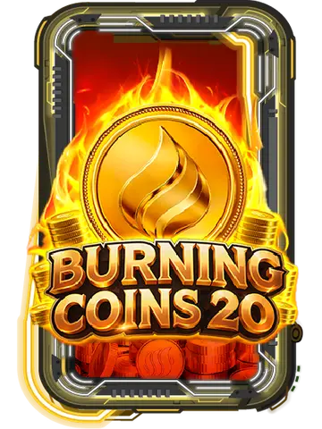 Burning Coins 20