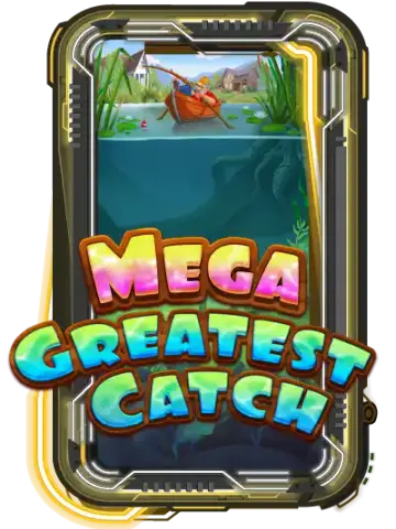 Mega Greatest Catch