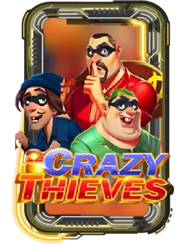 Crazy Thieves