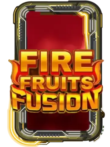 Fire Fruits Fusion