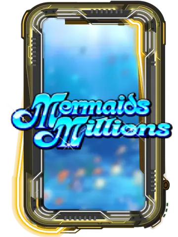 Mermaids Millions