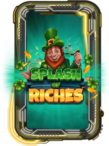 Splash of Riches