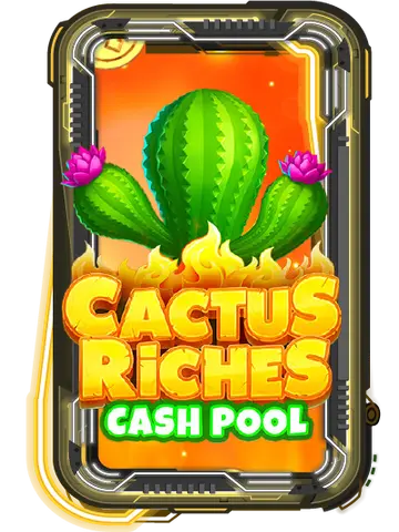 Cactus Riches Cash Pool