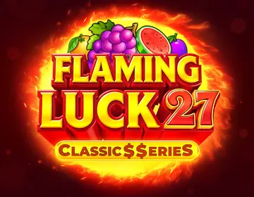 Flaming Luck 27: Classic Series