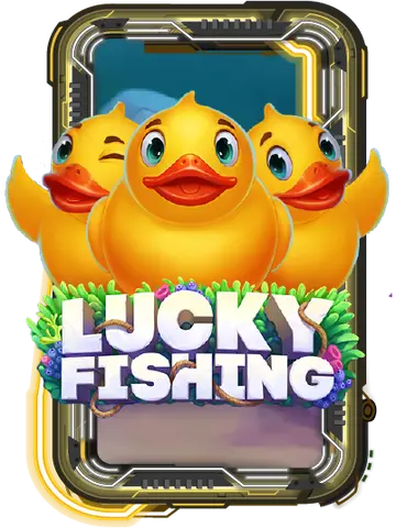 Lucky Fishing