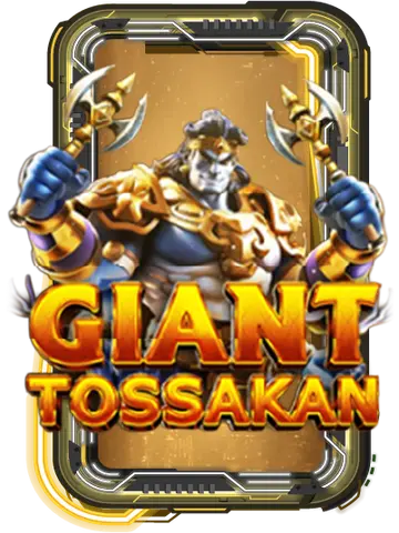 Giant Tossakan