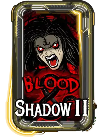 Blood & Shadow 2