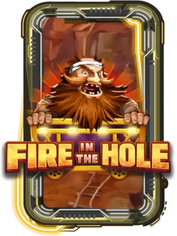 Fire in the Hole 2