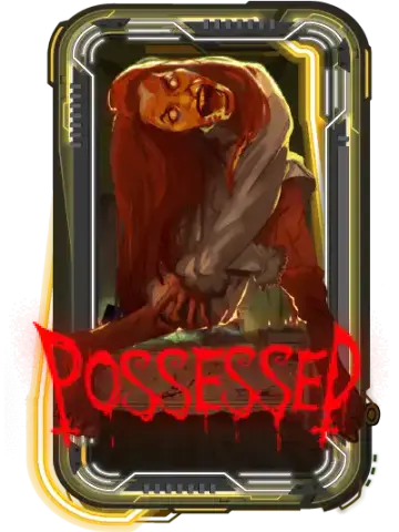 Possessed