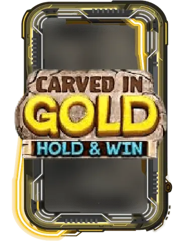 Carved in Gold: Hold & Win