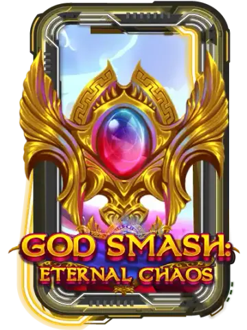 God Smash: Eternal Chaos