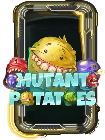 Mutant Potatoes