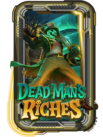 Dead Man's Riches