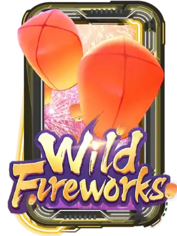 Wild Fireworks