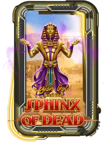 Legion Gold and the Sphinx of Dead